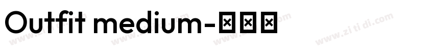 Outfit medium字体转换